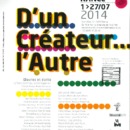 Invitation à l'exposition D'un Créateur… l'Autre [Exposition]. Musée du Marbre (Rance), du 1 juillet au 27 juillet 2014.